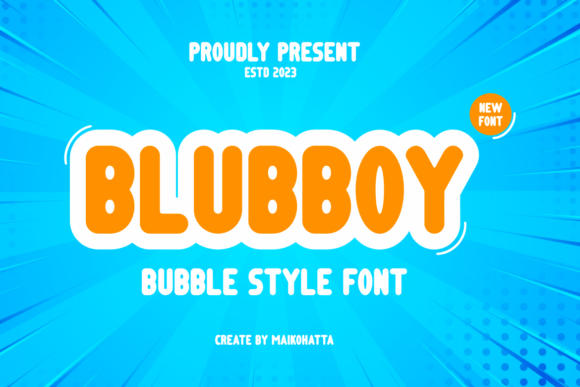 Blubboy: A Friendly Font for Digital Marketing Impact
