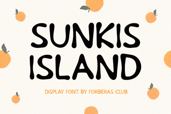 Bringing a Brand to Life with the Sunkist Island Font
