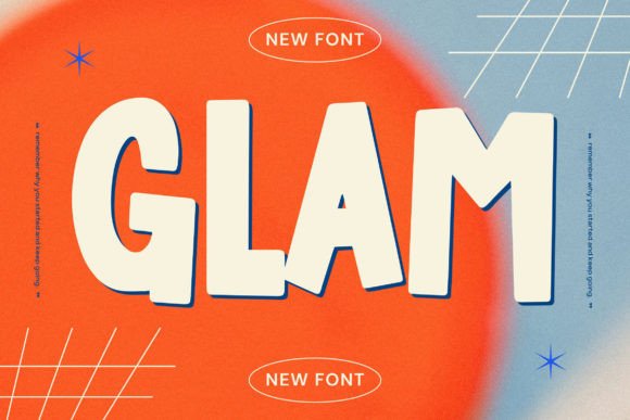 Glam: A Font That Dresses Up Your Brand