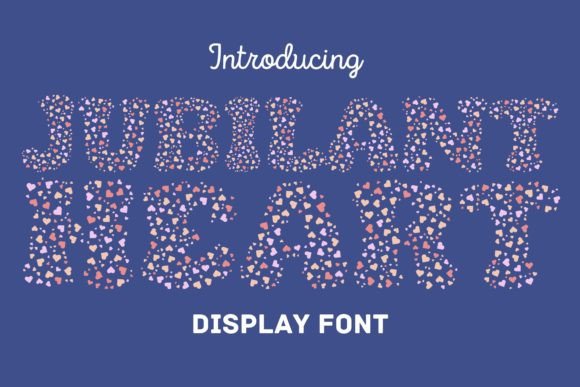 Jubilant Heart Font: A Campaign Designer's Review