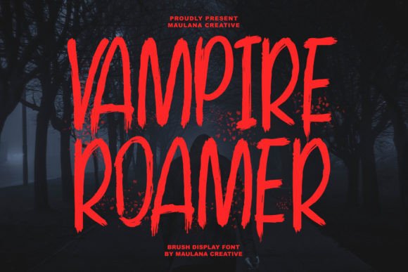 Vampire Roamer: A Display Font for Bold and Unmistakable Personality
